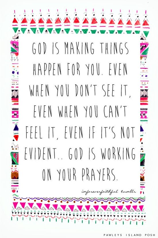 God is working on your prayers